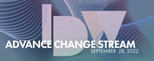 Advance Change Stream, September 28