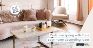 Welcome spring with these easy home decorating ideas