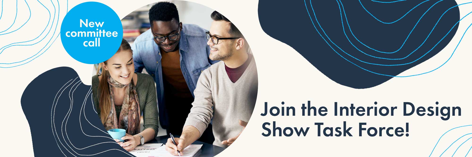 New Committee Call: Join the Interior Design Show Task Force! - ARIDO