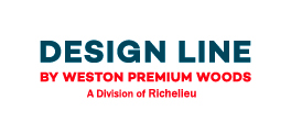 Design Line by Weston Premium Woods A division of Richelieu